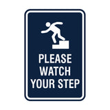 Portrait Round Please Watch Your Step Sign