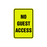 Portrait Round No Guest Access Sign with Adhesive Tape, Mounts On Any Surface, Weather Resistant