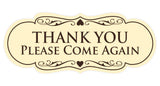 Designer THANK YOU Please Come Again Sign