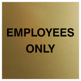 Square Employees Only Wall / Door Sign