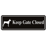 PLEASE KEEP GATE CLOSED Dog Sign