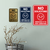 Portrait Round No Soliciting Seriously it is Very Annoying Wall or Door Sign