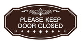 Victorian Please Keep Door Closed Sign