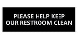 Signs ByLITA Basic Please Help Keep Our Restroom Clean Sign