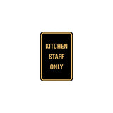 Signs ByLITA Portrait Round Kitchen Staff Only Sign with Adhesive Tape, Mounts On Any Surface, Weather Resistant, Indoor/Outdoor Use