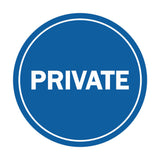 Circle PRIVATE Wall / Door Sign