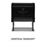 Black Unofficial Transcript Self Inking Rubber Stamp