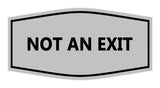 Signs ByLITA Fancy Not An Exit Sign