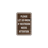 Portrait Round Please Let Us Know If Restroom Needs Attention Sign