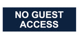 Signs ByLITA Basic No Guest Access Sign