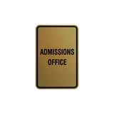 Portrait Round Admissions Office Sign