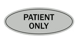 Signs ByLITA Oval Patient Only Sign