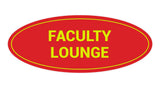 Signs ByLITA Oval Faculty Lounge Sign