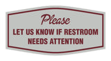 Signs ByLITA Fancy Fancy Please Let Us Know If Restroom Needs Attention Sign