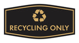 Fancy Recycling Only Wall or Door Sign