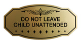 Victorian Do Not Leave Child Unattended Sign