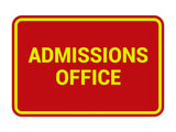 Signs ByLITA Classic Admissions Office Sign
