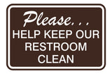 Please Help Keep Our Restroom Clean Wall Door Sign