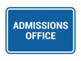 Signs ByLITA Classic Admissions Office Sign