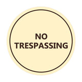 Signs ByLITA Circle No trespassing Sign