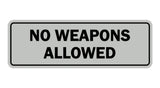 Standard No Weapons Allowed Sign