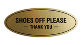 Oval Shoes Off Please Thank You Sign