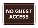 Signs ByLITA Classic Framed No Guest Access Sign
