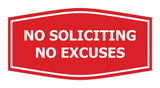 Fancy No Soliciting No Excuses Wall or Door Sign