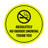 Signs ByLITA Circle Absolutely No Indoor Smoking Thank You Sign