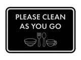 Classic Framed Please Clean As You Go Wall or Door Sign