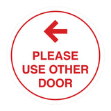 Signs ByLITA Circle please use other door left arrow Sign