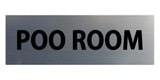 THE POO ROOM Door / Wall Sign