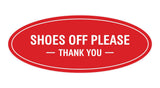 Oval Shoes Off Please Thank You Sign