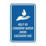 Signs ByLITA Portrait Round Help Us Conserve Water Avoid Excessive Use Sign with Adhesive Tape, Mounts On Any Surface, Weather Resistant, Indoor/Outdoor Use