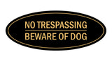 Oval No Trespasssing Beware Of Dog Sign