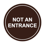 Signs ByLITA Circle Not An Entrance Sign