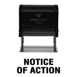 Notice of Action Self Inking Rubber Stamp