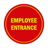 Signs ByLITA Circle Employee Entrance Sign