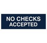 Signs ByLITA Basic No Checks Accepted Sign