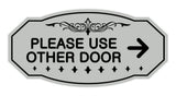 Victorian Please Use Other Door Right Arrow Sign