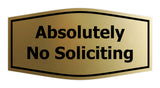 Fancy Absolutely No Soliciting Wall or Door Sign