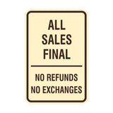 Portrait Round All Sales Final No Refunds No Exchanges Sign