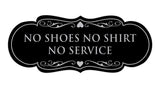 Signs ByLITA Designer No Shoes No Shirt No Service Sign
