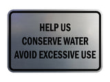 Signs ByLITA Classic Framed Help Us Conserve Water Avoid Excessive Use