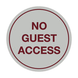 Signs ByLITA Circle No Guest Access Sign