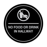 Signs ByLITA Circle No Food or Drink In Hallway Sign