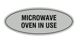 Signs ByLITA Oval Microwave Oven In Use Sign