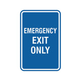 Portrait Round Emergency Exit Only Sign with Adhesive Tape, Mounts On Any Surface, Weather Resistant