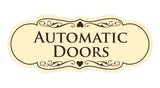 Signs ByLITA Designer Automatic Doors Sign