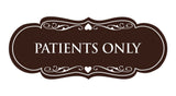 Signs ByLITA Designer Patients Only Sign